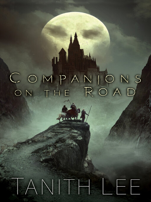 Title details for Companions on the Road by Tanith Lee - Available
